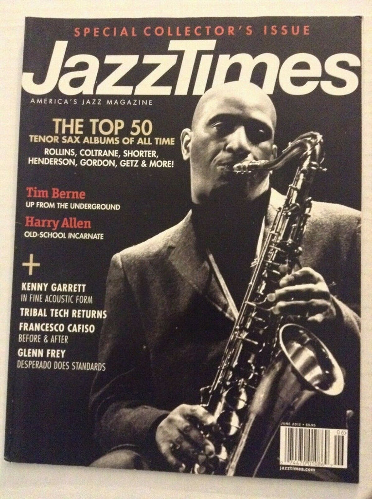 Jazztimes Mag Tim Berne Harry Allen Kenny Garrett June 2012 080819nonrh