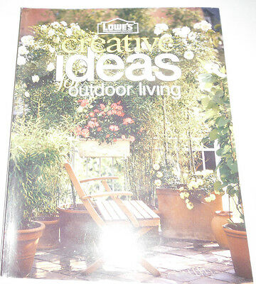 Lowe's Magazine Creative Ideas Outdoor Living 2003 082014R