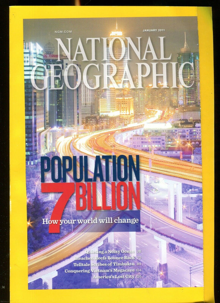 National Geographic Magazine January 2011 7 Billion EX No ML 011117jhe