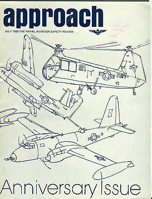 Approach Magazine July 1980 The Naval Aviation Safety Review EX 030116 ...