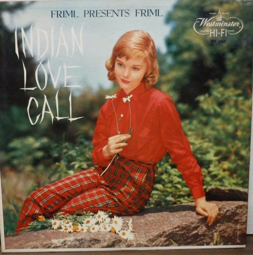 Friml Presents Friml Indian Love call 33RPM WP-6069 112016LLE