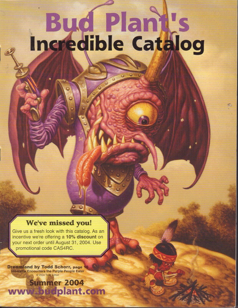 Bud Plant's Incredible Catalog Summer 2004 Todd Schorr 040617nonDBE