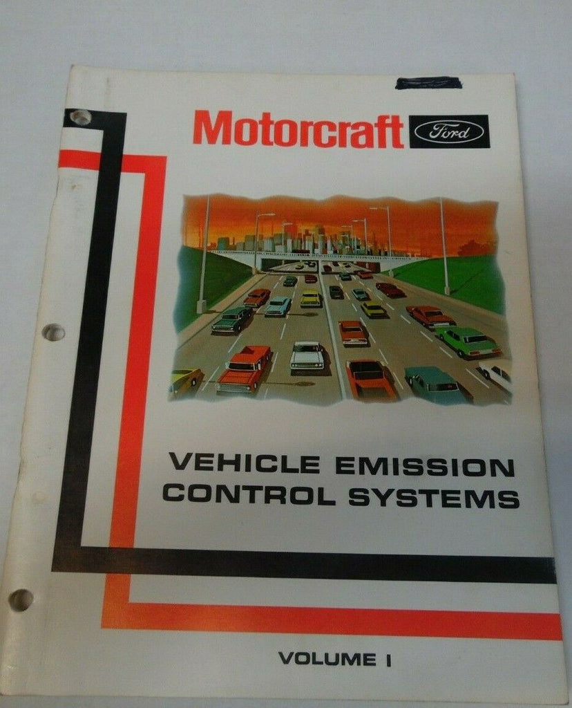 Motorcraft Vehicle Emission Control Systems Volume I 020820LLE