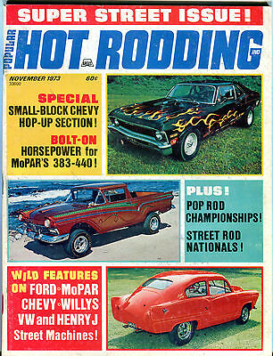 Popular Hot Rodding Magazine November 1973 Super Street Issue! EX 072016jhe