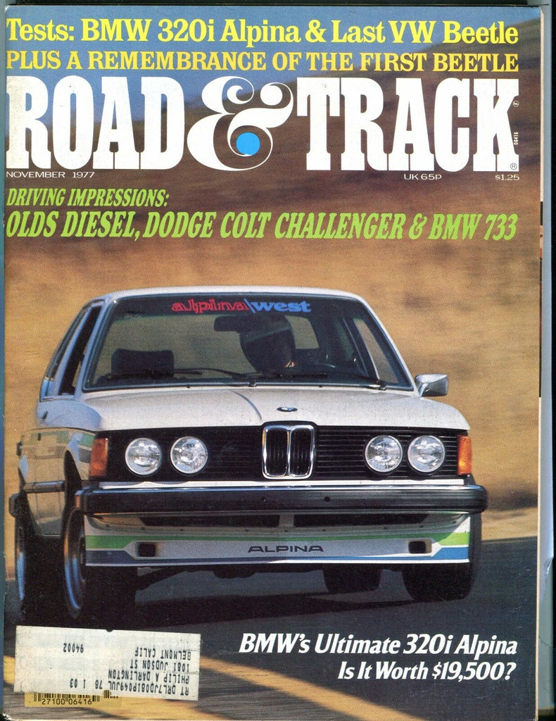 Road & Track Magazine November 1977 BMW 320i Alpina EX w/ML 031317nonjhe