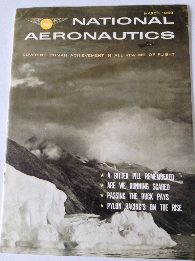 National Aeronautics Magazine Bitter Pill Remembered March 1963 051517nonrh