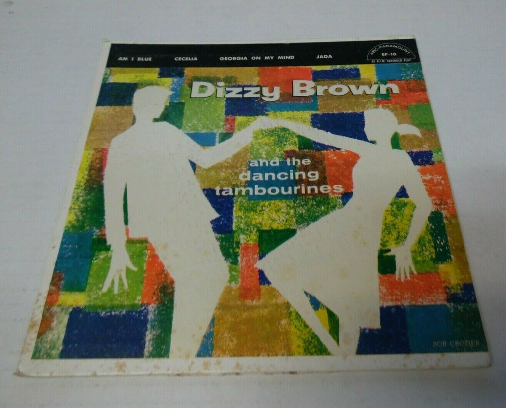 Dizzy Brown and the dancing tambourines 45 RPM #EP-10 022920LLE45