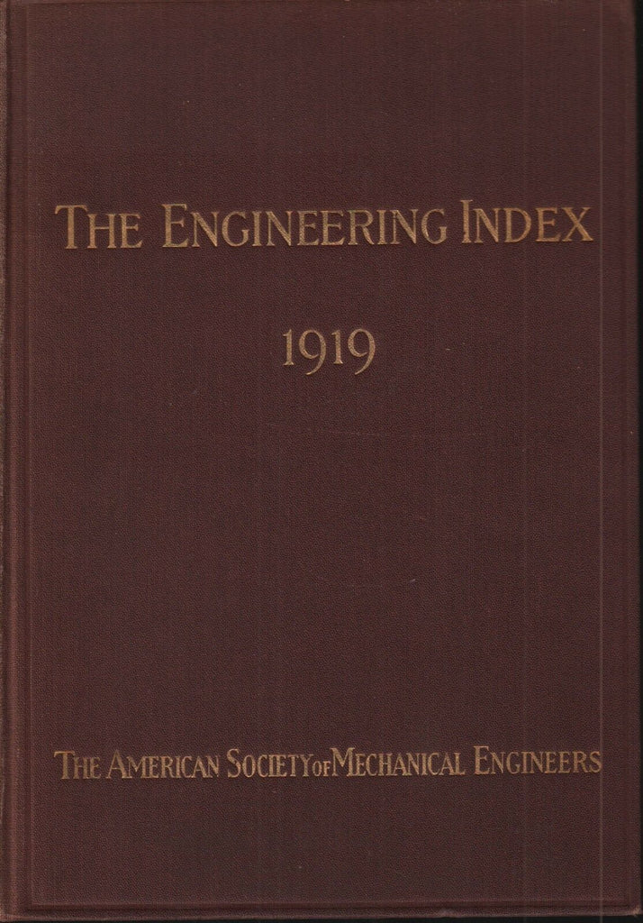 The Engineering Index 1919 American Society Mechanical Engineers FAA 102418AME2