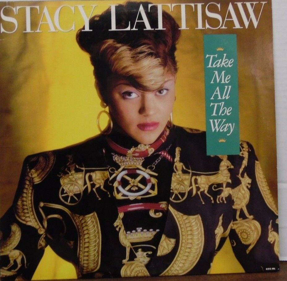 Stacy Lattisaw Take me all the way 33RPM 6212ML 102916LLE