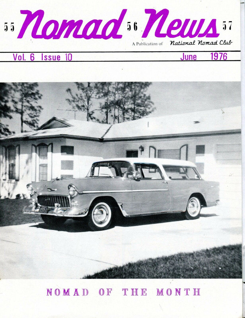 Nomad News Magazine June 1976 1955 Chevrolet EX 040617nonjhe