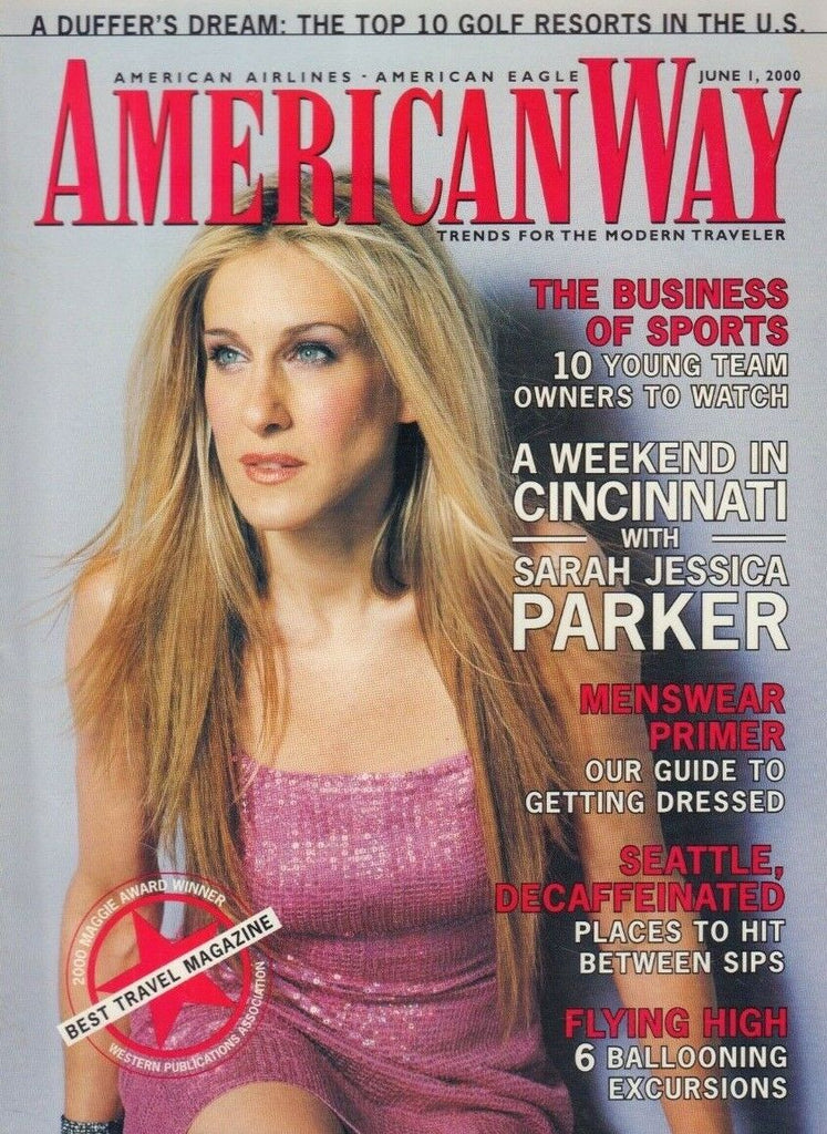 American Way Travel MagazineJune 1 2000 Sarah Jessica Parker 011719DBE