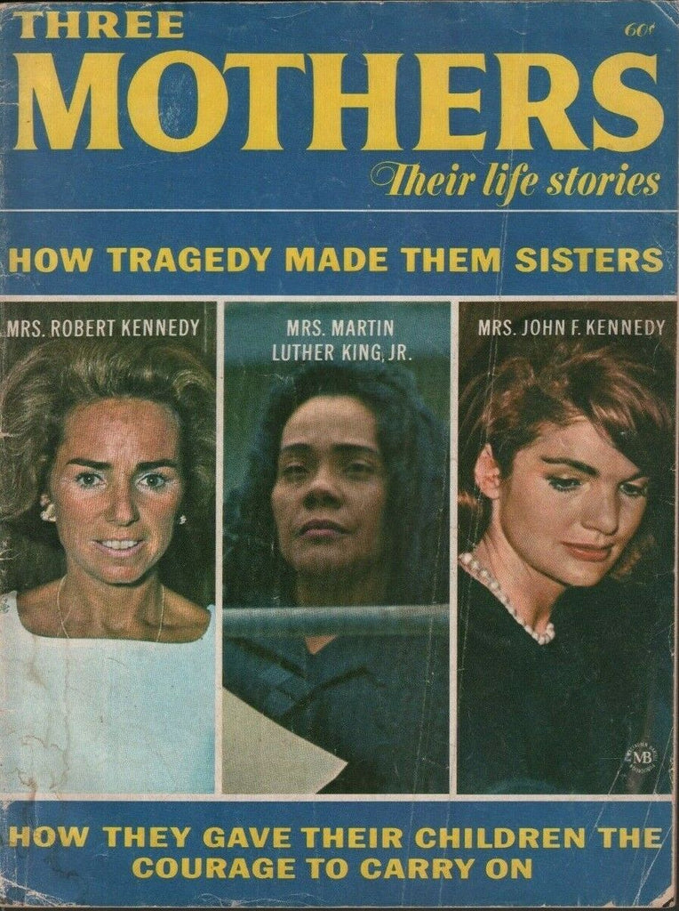 Three Mothers 1968 Coretta King Jacqueline Kennedy Ethel Kennedy 061919DBE