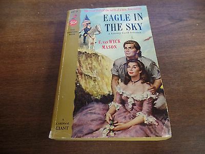 Eagle in the Sky F Van Wyck Mason 1953 Cardinal Giant Novel 121915ame