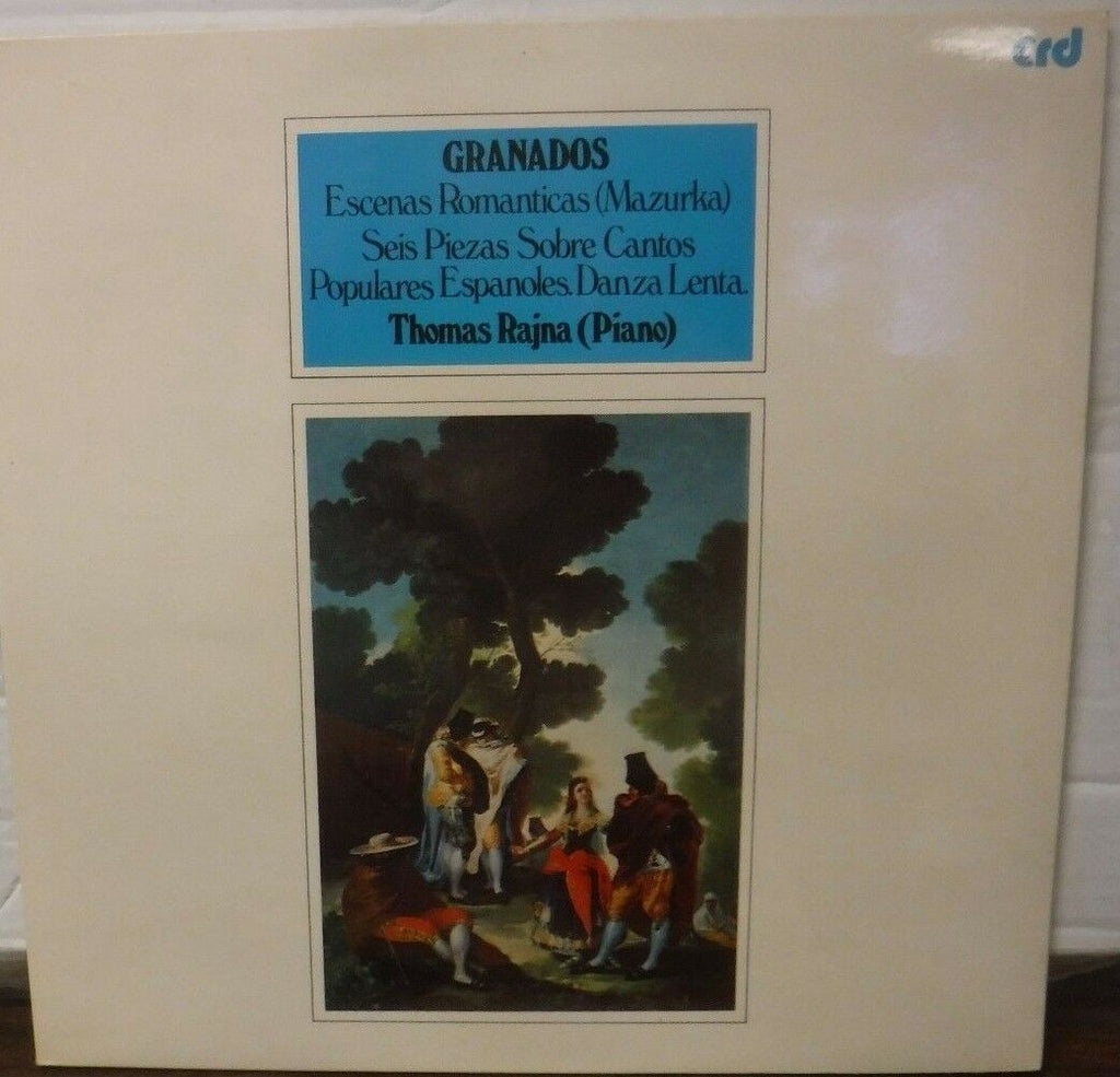 Granados Escenas Romanticas Thomas Rajna vinyl CRD 1022 031118LLE