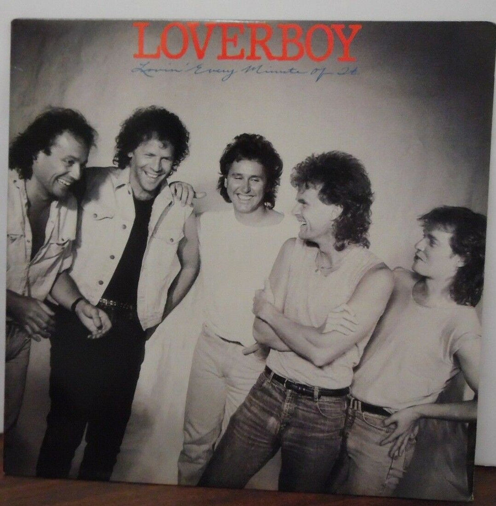 Loverboy Lovin' Every Minute of it vinyl AL39953 060218LLE