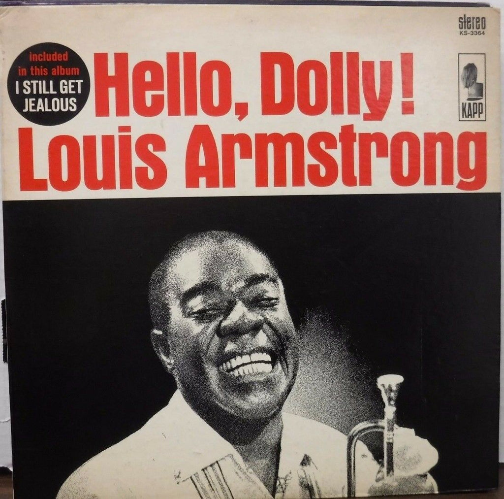 Hello, Dolly! Louis Armstrong 33RPM KS-3364 I Still Get Jealous 112516LLE
