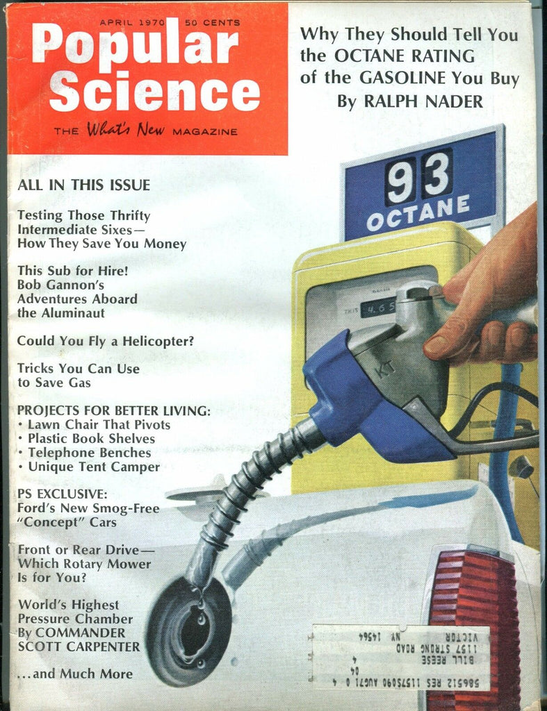 Popular Science Magazine April 1970 Ralph Nader Octane Gas VG w/ML 030617nonjhe