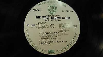 33 RPM Vinyl Bill Collins Walt Brown Show Warner Bros W 1568 110414KME