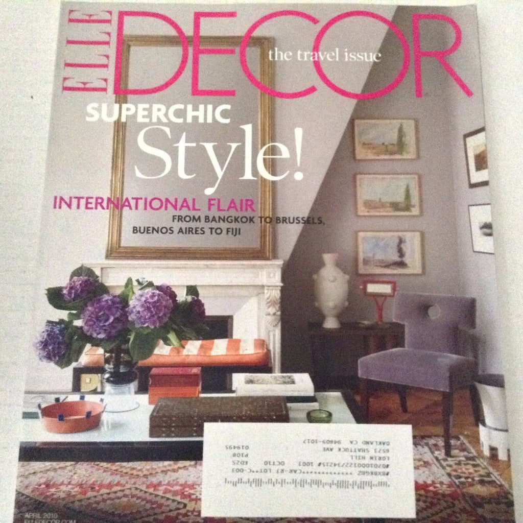 Elle Decor Magazine Superchic Style Bangkok To Brussels April 2010 071817nonrh2