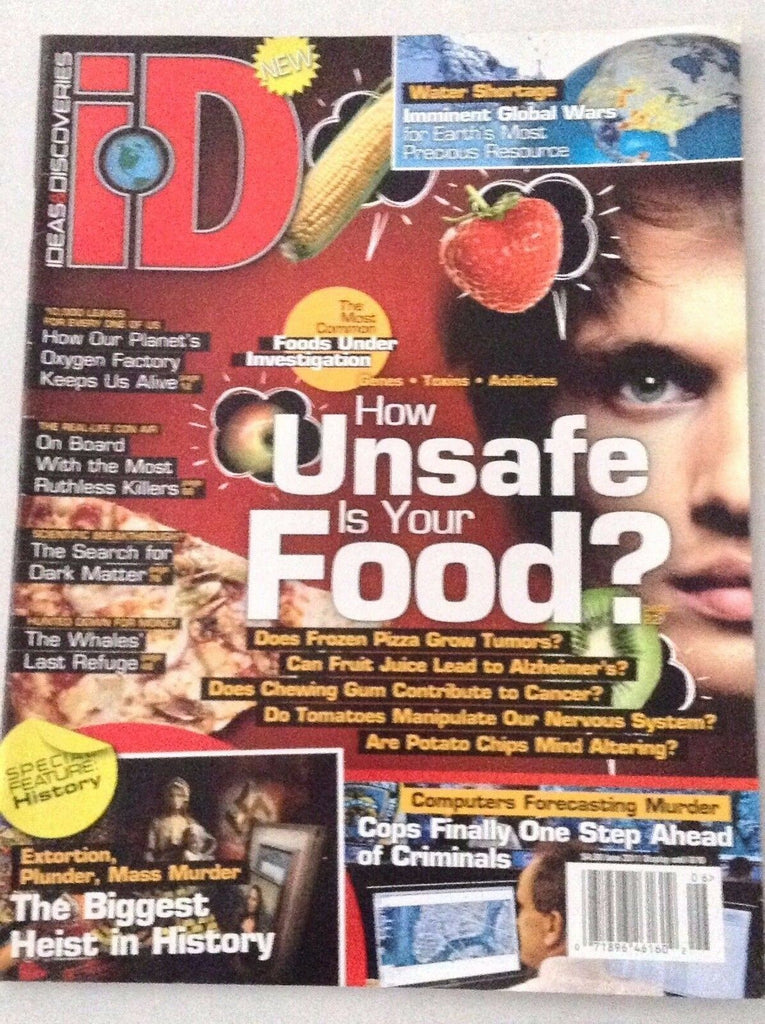 Ideas & Discoveries Magazine Unsafe Food ? June 2011 121916rh