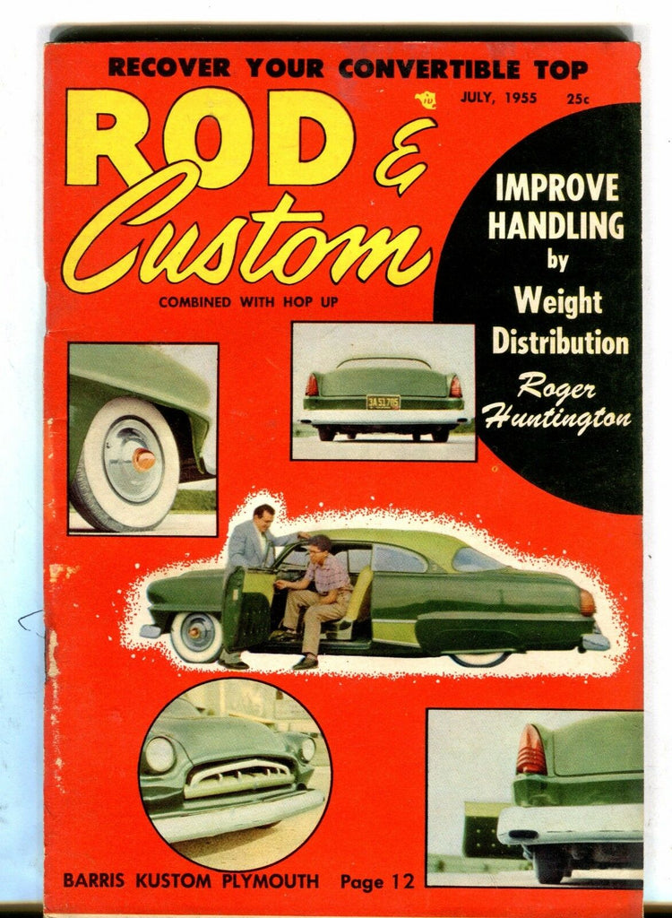 Rod & Custom Magazine July 1955 Roger Huntington EX No ML 042017nonjhe