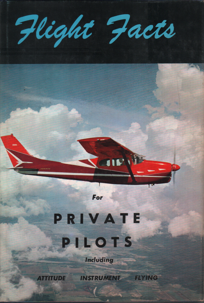 Flight Facts For Private Pilots 1960 Hardcover 041320DBE