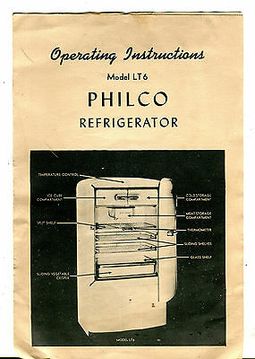 Vintage Operating Instructions Model LT6 Philco Refrigerator VGEX 071516jhe