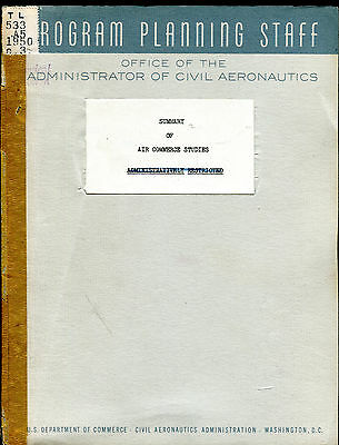 Administrator Of Civil Aeronautics Summary Of Air Commerce EX FAA 031016jhe