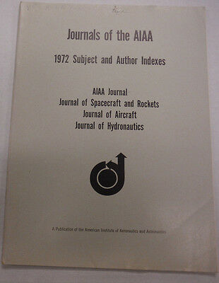 Journals Of The AIAA Magazine Author And Subject Indexes 1972 FAL 071615R