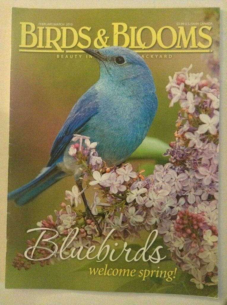 Birds & Blooms Magazine Bluebirds Welcome Spring February/March 2010 041119nonrh