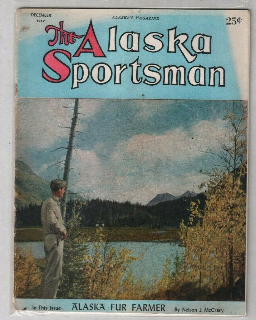 The Alaska Sportsman Mag Alaska Fur Farmer December 1947 012120nonr