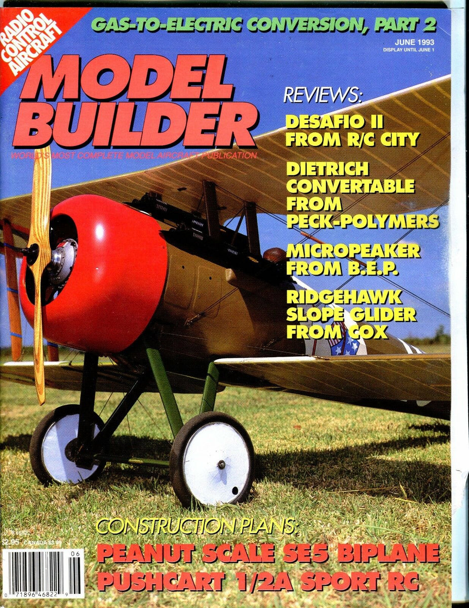 Model Builder Magazine June 1993 SE5 Biplane EX 041017nonjhe – mr ...