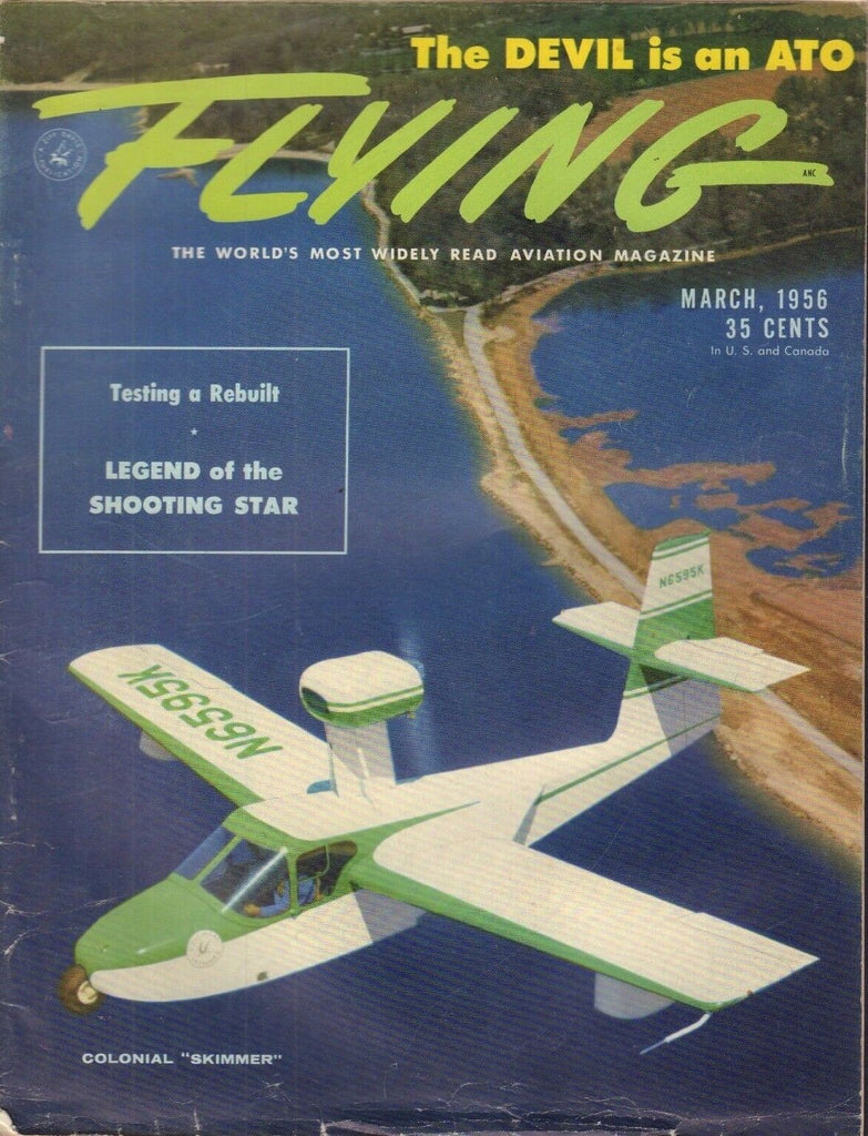 Flying Magazine Colonial Skimmer & Testing a Rebuilt March 1956 020418nonr