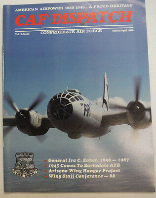 CAF Dispatch Magazine Ira C. Eaker & 1945 Barksdale March/April 1988 050415R