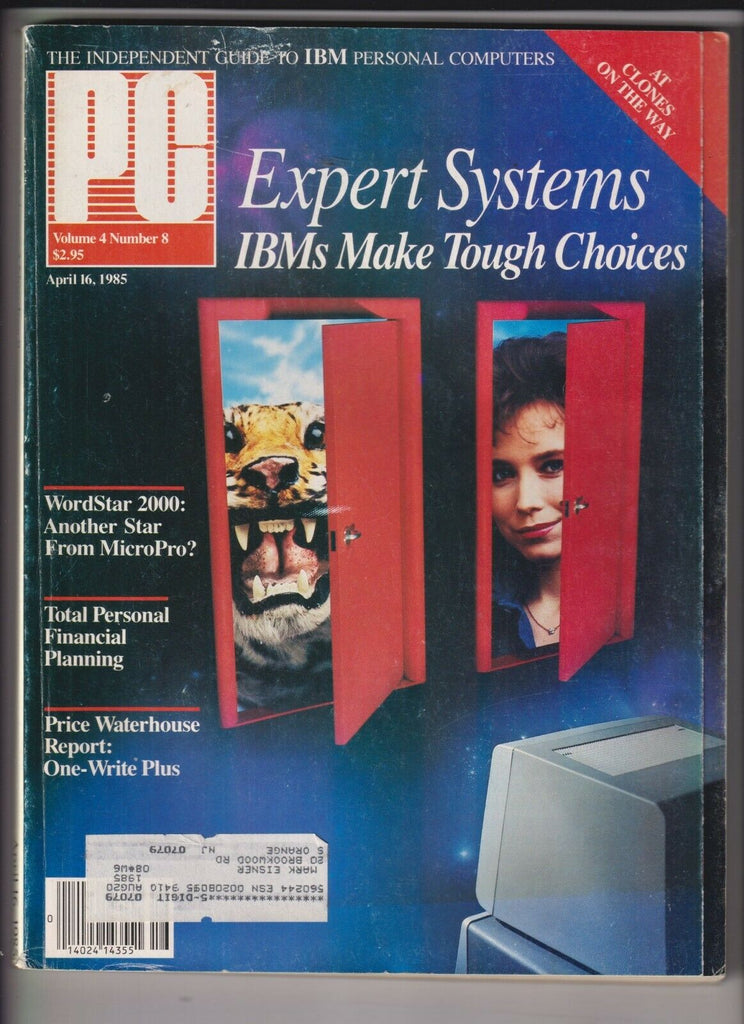 PC Magazine Expert Systems IBMs Make Tough Choices April 16, 1985 121019nonr