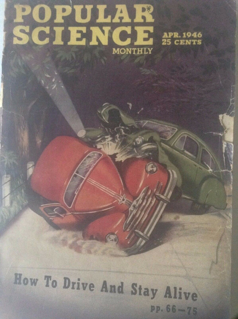 Popular Science Magazine Drive And Stay Alive April 1946 090217nonrh