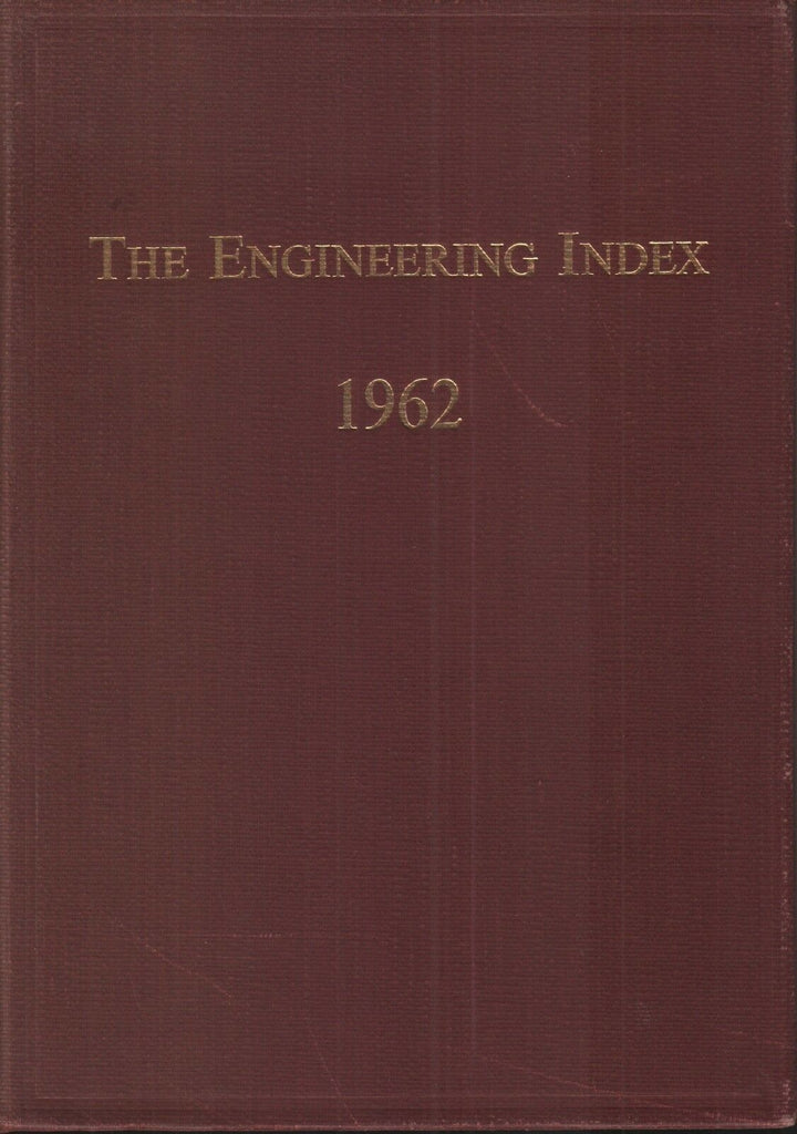 The Engineering Index 1962 American Society Mechanical Engineers FAA 102618AME