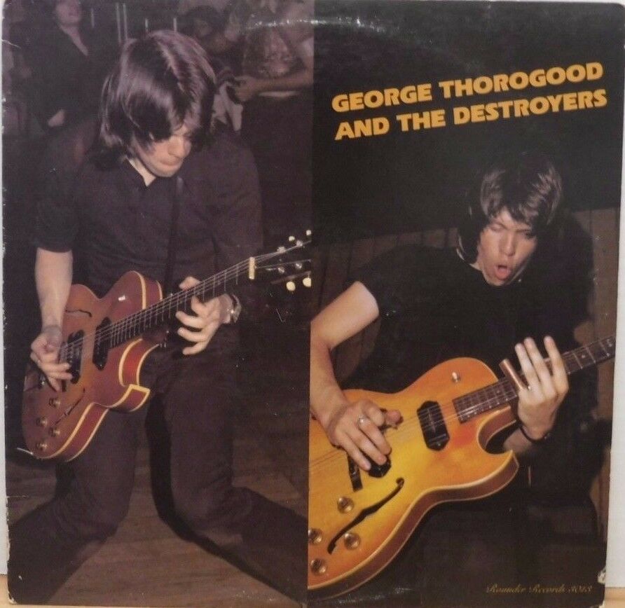George Thorogood & The Destroyers Rounder Records 3013 33rpm 081517DBE