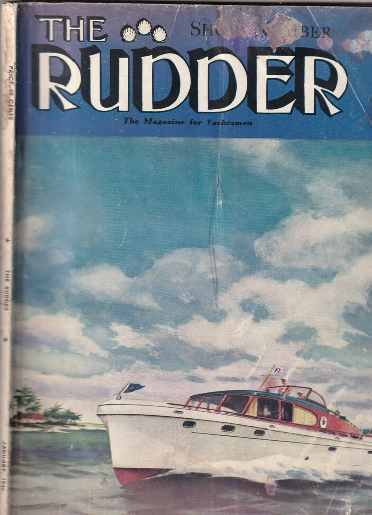The Rudder Boating Mag How To Be A Yachtsman January 1949 100919nonr