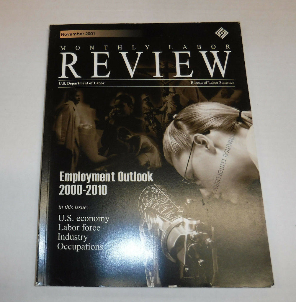 Monthly Labor Review Magazine Employment Outlook November 2001 FAL FAA 102016R