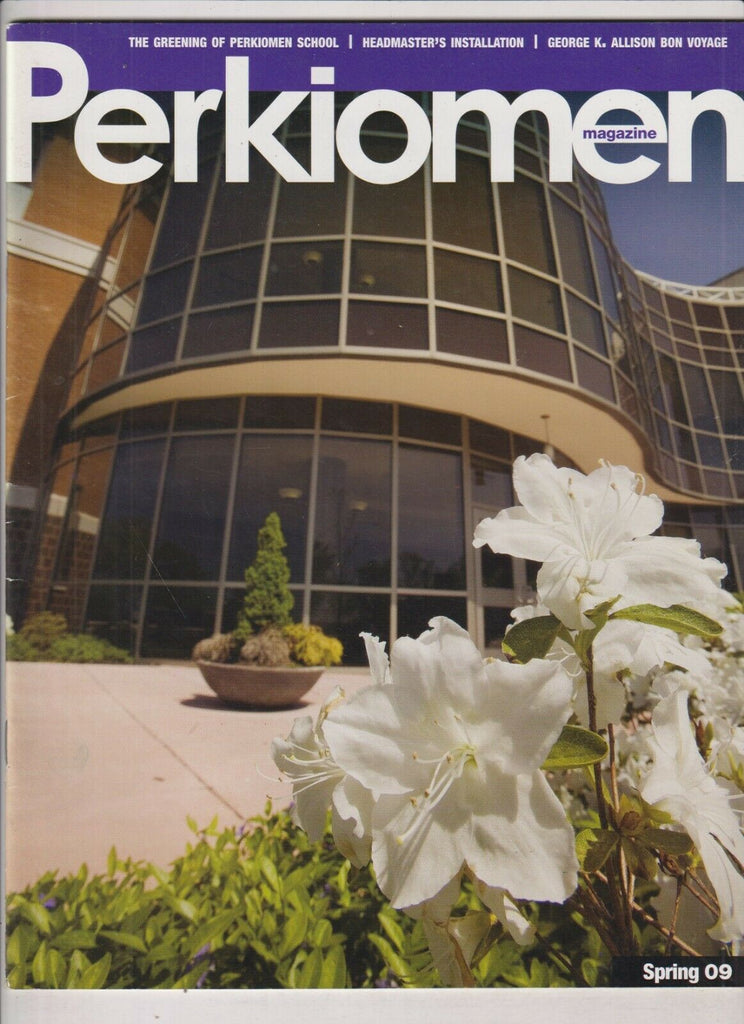 Perkiomen Mag The Greening Of Perkiomen School Spring 2009 021920nonr