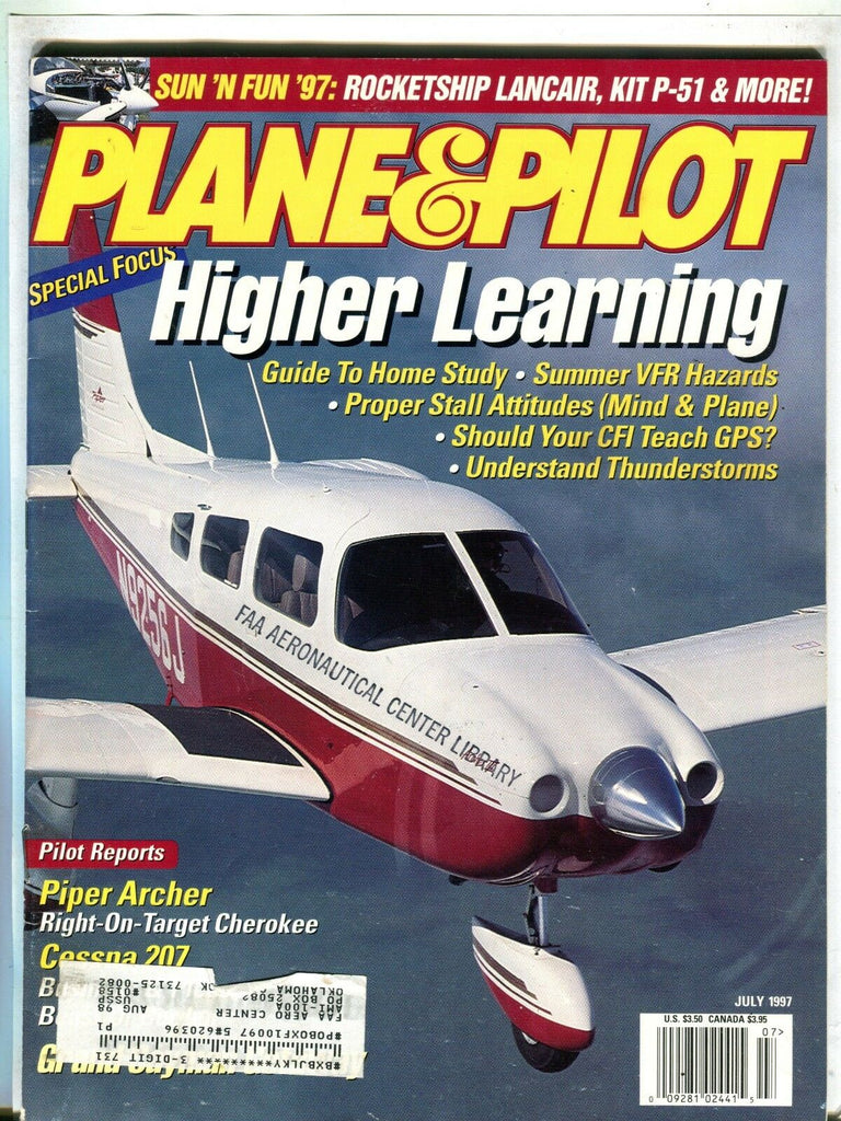 Plane & Pilot Magazine July 1997 Piper Archer EX w/ML FAA Library 101716jhe
