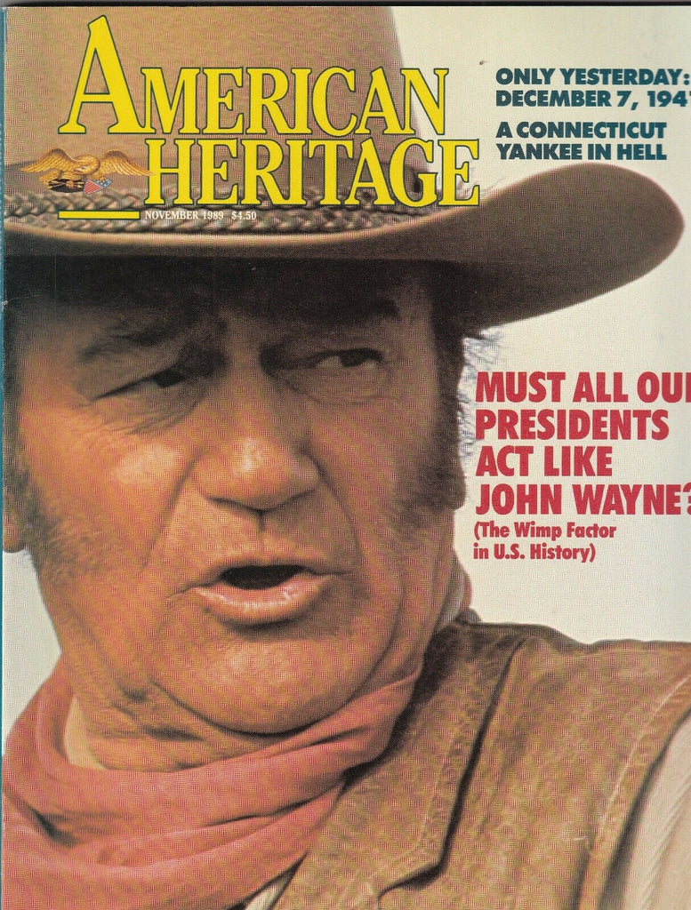 American Heritage Mag Our Presidents & John Wayne November 1989 102219nonr