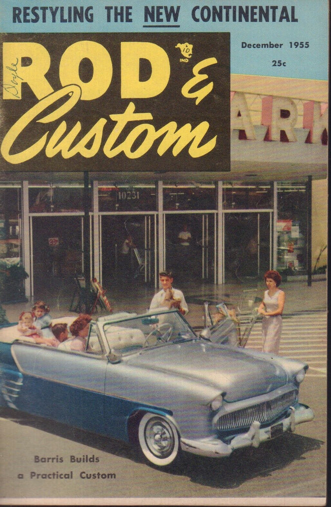 Rod & Custom December 1955 Barris Builds a Practical Custom 091118AME