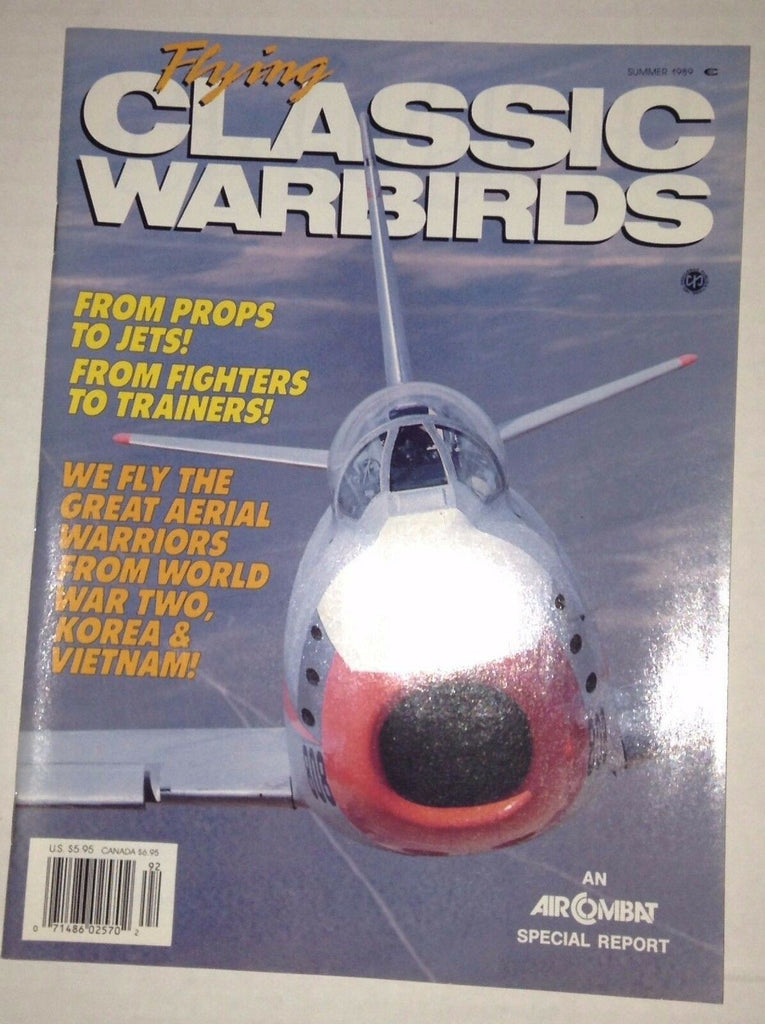 Flying Classic Warbirds Magazine Prop To Jets And Fighters Summer 1989 010217RH
