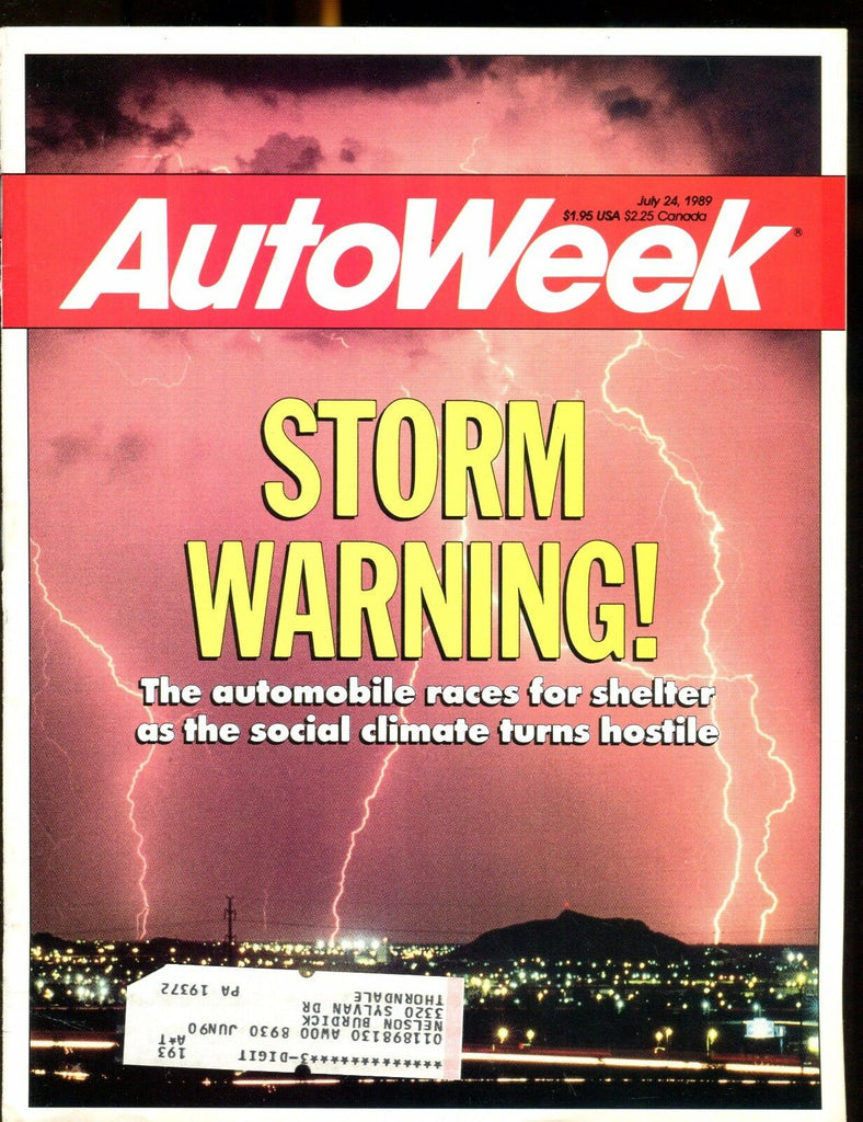 AutoWeek Magazine July 24 1989 Storm Warning! EX w/ML 022517nonjhe
