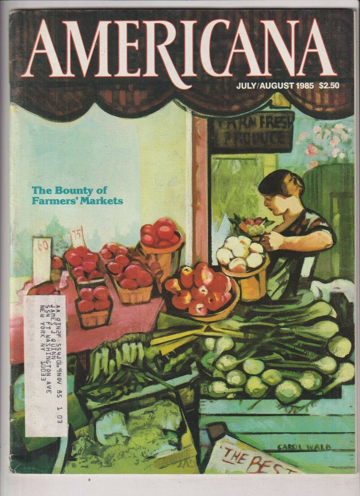 Americana Mag The Bounty Of Farmer's Markets Jul/Aug 1985 033120nonrh
