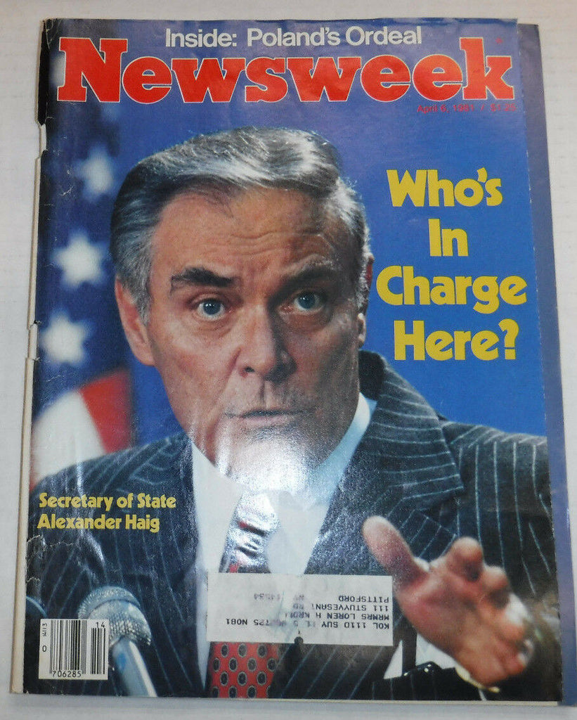 Newsweek Magazine Who's In Charge Alexander Haig April 6, 1981 100716R2