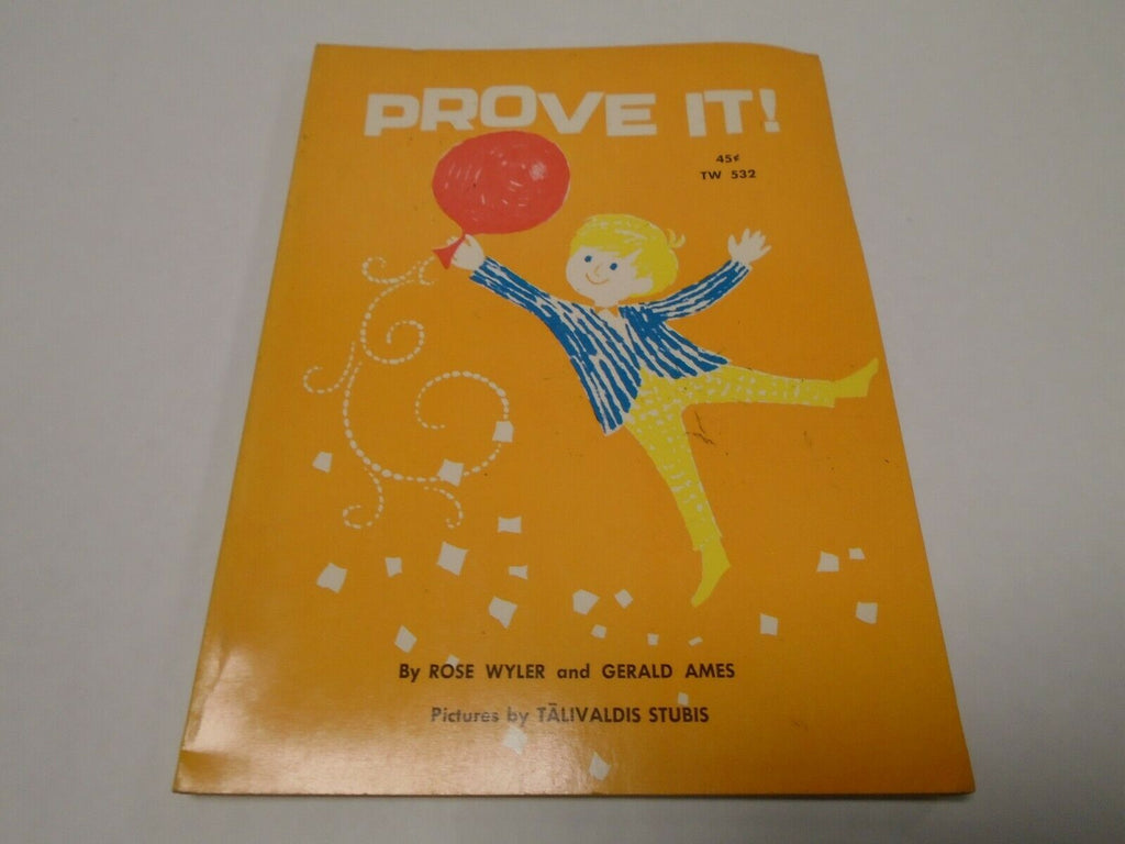 Prove It! Rose Wyler Gerald Ames 1964 First Printing Paperback Book 120419AME