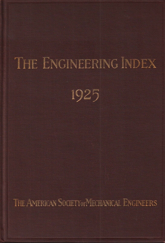 The Engineering Index 1925 American Society Mechanical Engineers FAA 102418AME2